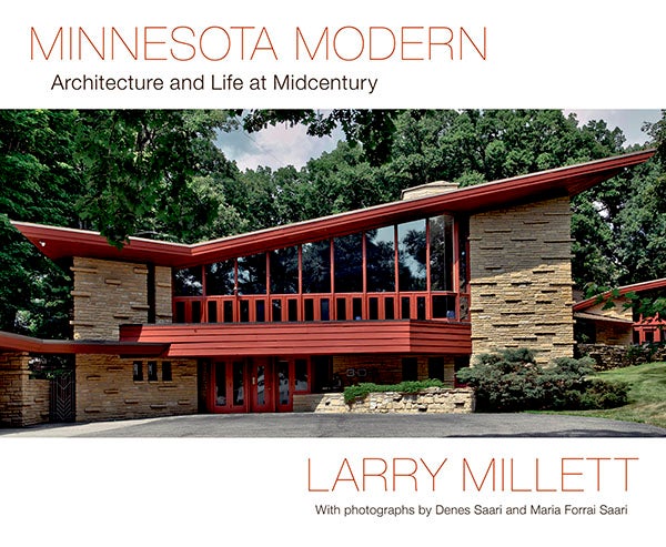 The Elam house, owned by the Plunkett family, adorns the cover and is featured inside “Minnesota Modern,” authored by Larry Millet. Photo provided